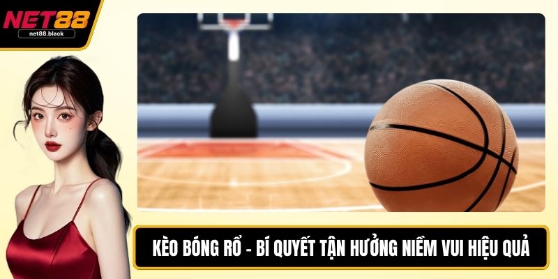 kèo bóng rổ